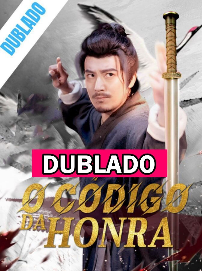 Assista O CÓDIGO DE HONRA DUBLADO em Português online Grátis