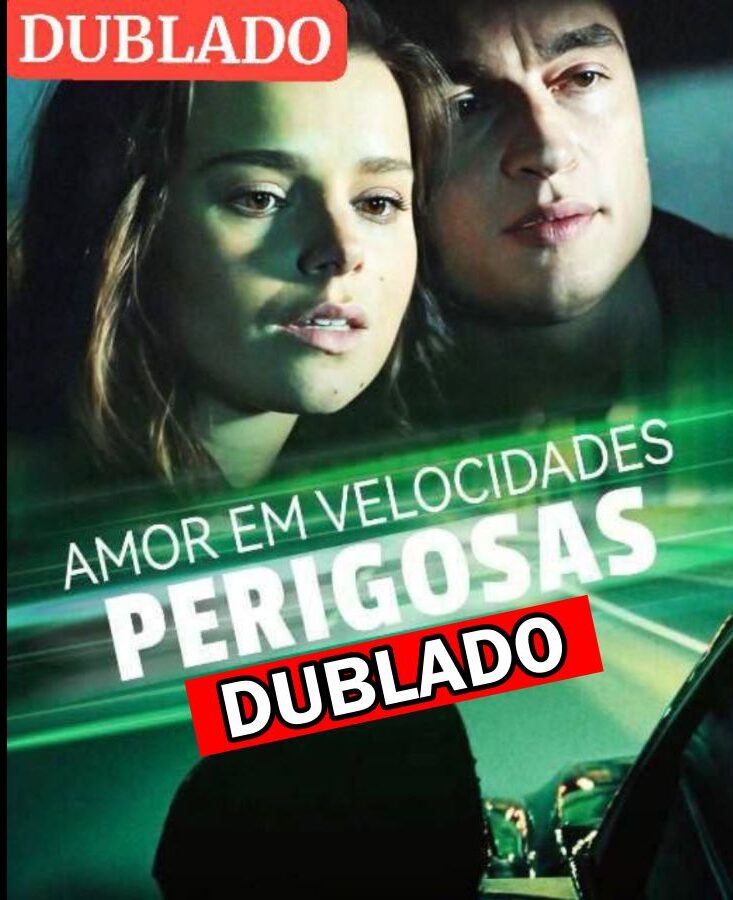 Assista AMOR EM VELOCIDADES PERIGOSAS DUBLADO em Português online Grátis